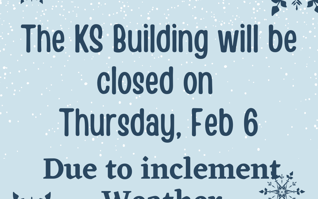 KS Closed on Thursday, Feb 6