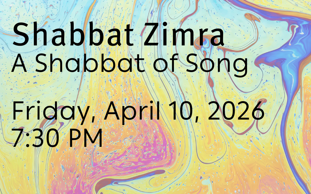 Shabbat Zimra: A Shabbat of Song