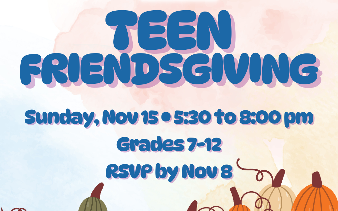 Teen Friendsgiving